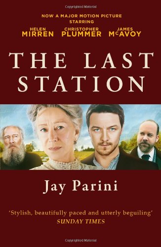The Last Station by Jay Parini