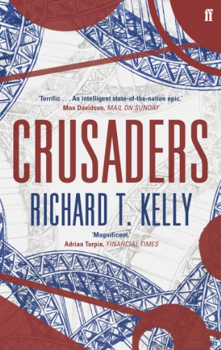 Crusaders by Richard T Kelly