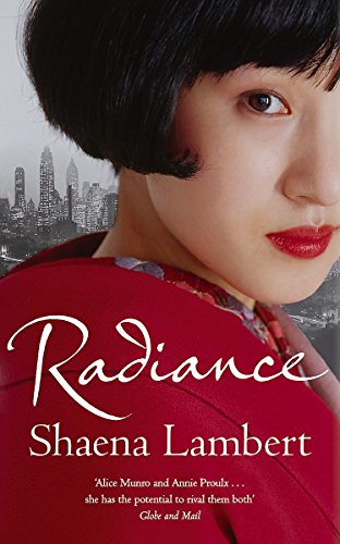 Radiance by Shaena Lambert