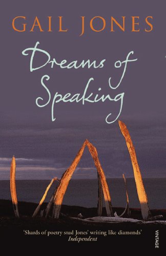 Dreams of Speaking by Gail Jones