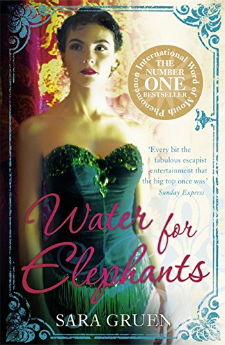 Water for Elephants by Sara Gruen