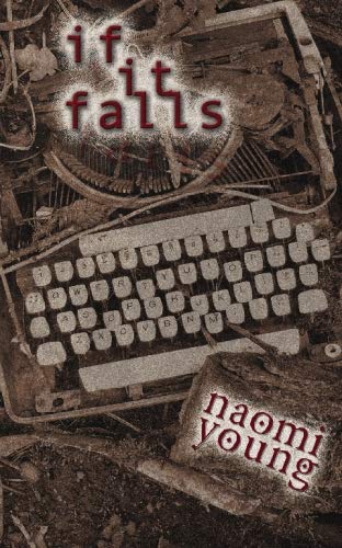 If It Falls by Naomi Young