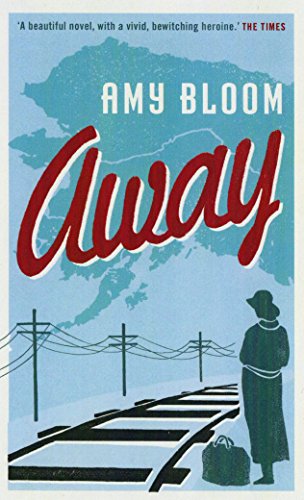 Away by Amy Bloom