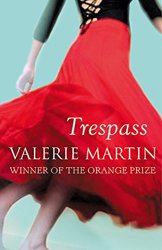 Trespass by Valerie Martin
