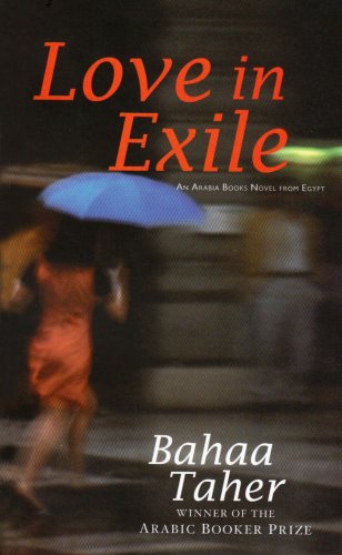 Love in Exile by Bahaa Taher