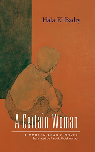 A Certain Woman by Hala El-Badry