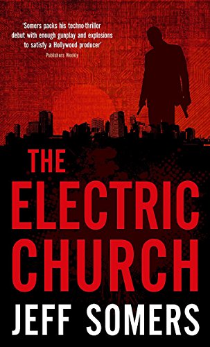 The Electric Church by Jeff Somers