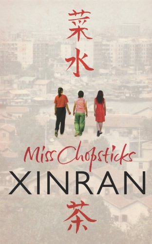 Miss Chopsticks by Xinran -