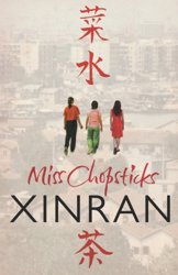 Miss Chopsticks by Xinran -
