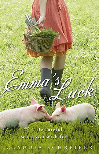 Emma's Luck by Claudia Schreiber