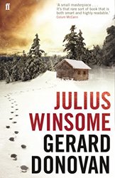 Julius Winsome by Gerard Donovan