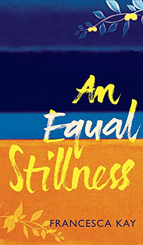 An Equal Stillness by Francesca Kay