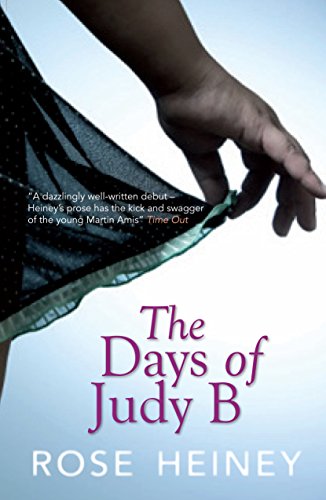 The Days of Judy B by Rose Heiney