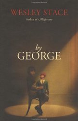 By George by Wesley Stace