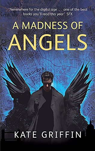 A Madness of Angels by Kate Griffin