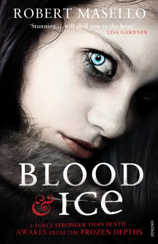 Blood and Ice by Robert Masello