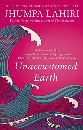 Unaccustomed Earth by Jhumpa Lahiri