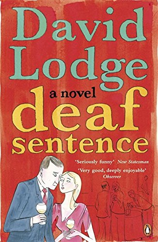 Deaf Sentence by David Lodge