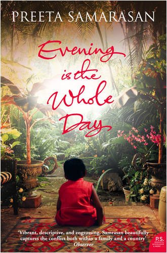 Evening is the Whole Day by Preeta Samarasan