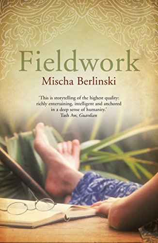 Fieldwork by Mischa Berlinski