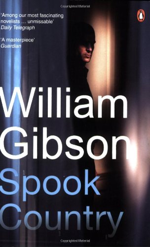 Spook Country by William Gibson