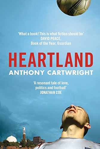 Heartland by Anthony Cartwright