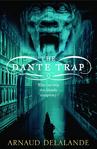 The Dante Trap by Arnaud Delalande