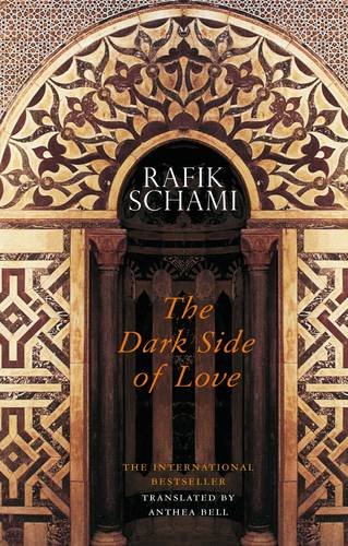 The Dark Side of Love by Rafik Schami