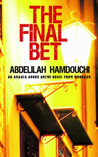 The Final Bet by Abdelilah Hamdouchi