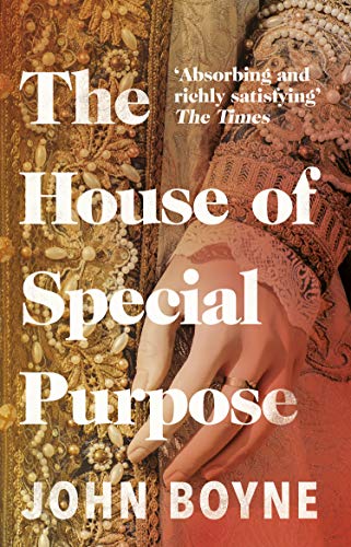 The House of Special Purpose by John Boyne