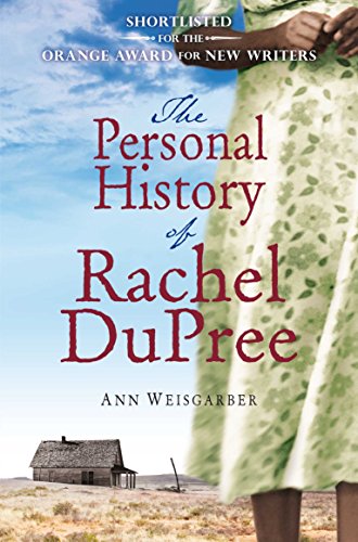 The Personal History of Rachel DuPree by Ann Weisgarber